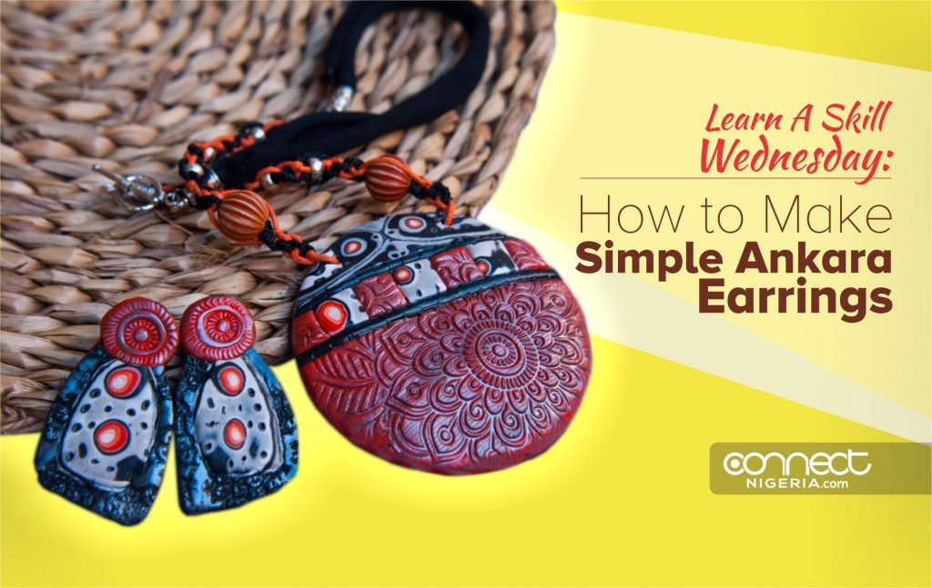 Learn a Skill: How to Make Simple Ankara Earrings