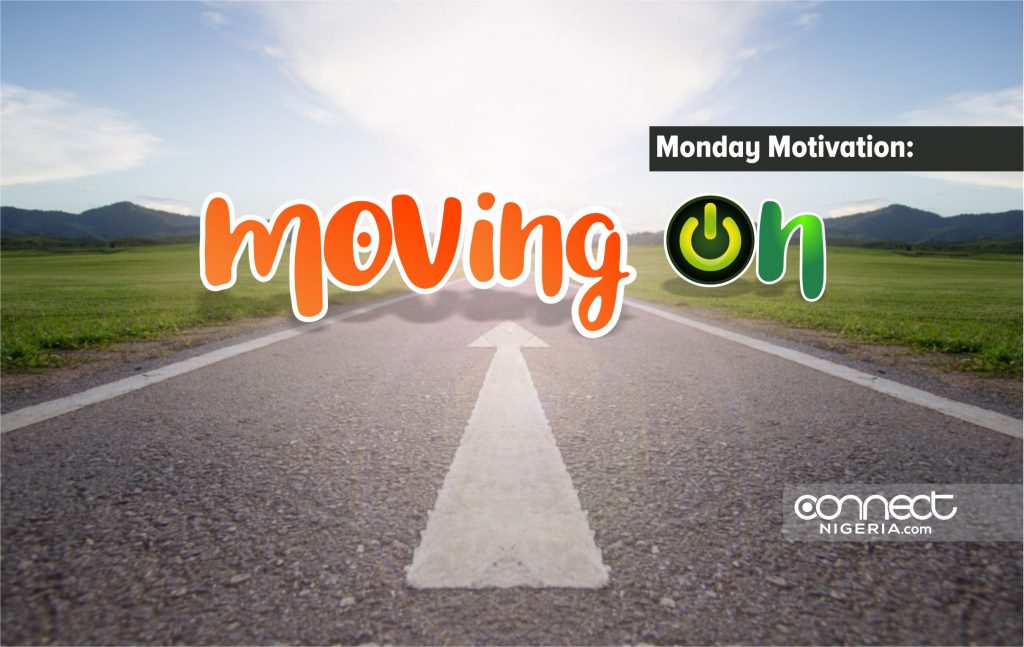 Monday Motivation: Moving On