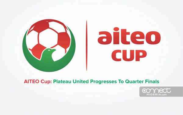 AITEO CUP: Plateau United Progresses to Quater-finals
