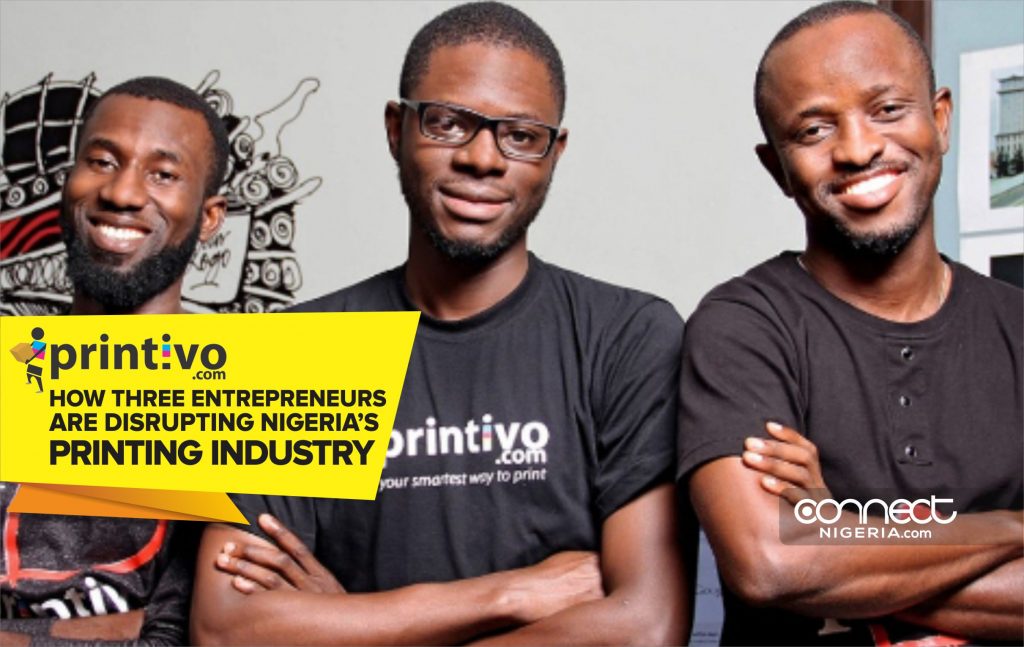 Printivo: How Three Entrepreneurs Are Disrupting Nigeria’s Printing Industry