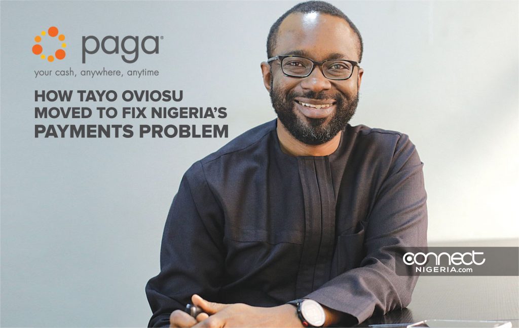 Paga: How Tayo Oviosu Moved To Fix Nigeria’s Payments Problem