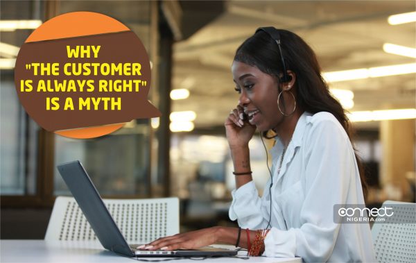 Why "The Customer Is Always Right" Is A Myth