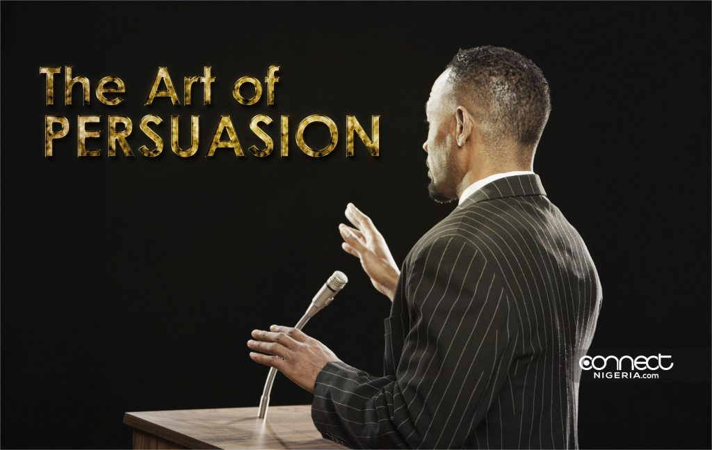 The Art Of Persuasion---www.connectnigeria.com