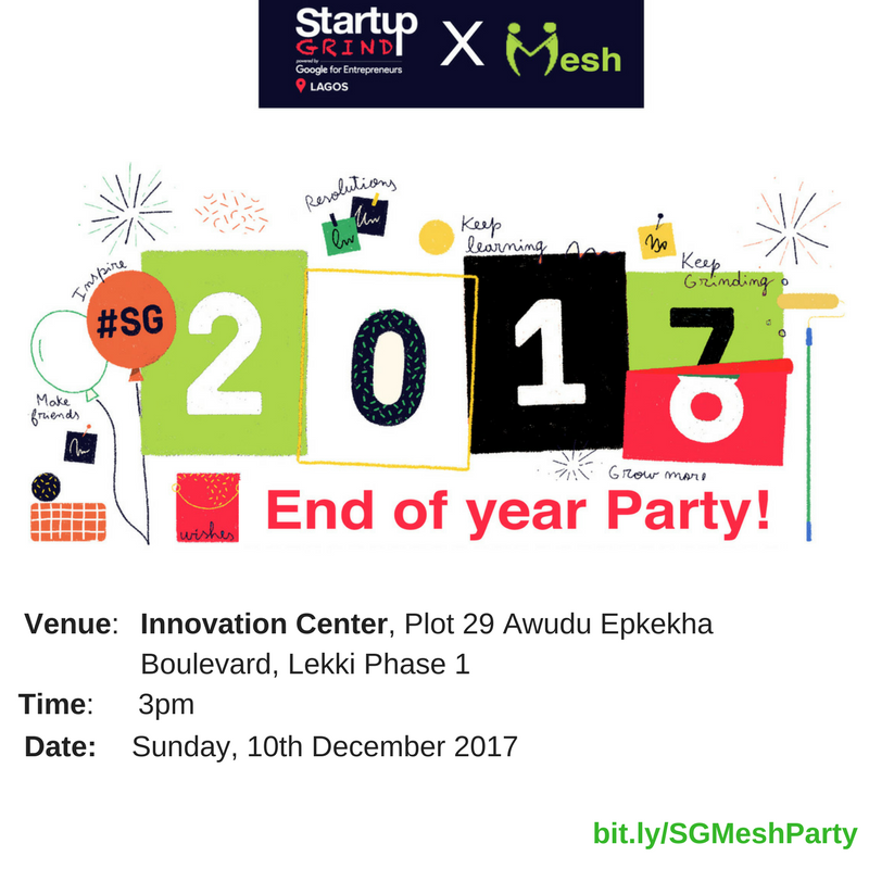 Startup Grind Lagos& Mesh Network Hosts End of The Year Entrepreneur Party