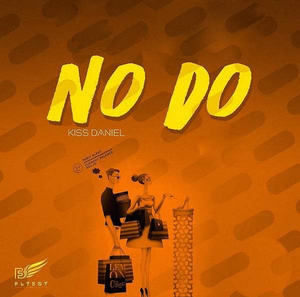 kiss daniel no do song
