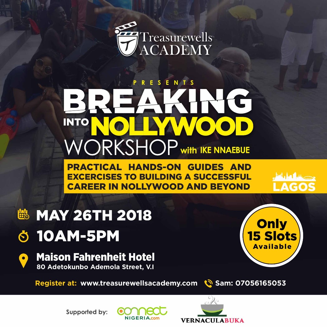 Treasure Wells Academy Presents' Breaking Into Nollywood' Workshop