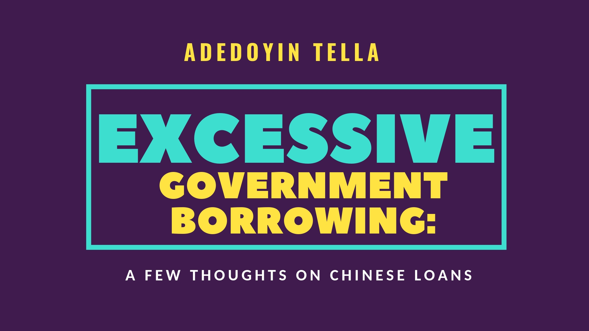 Excessive Government Borrowing