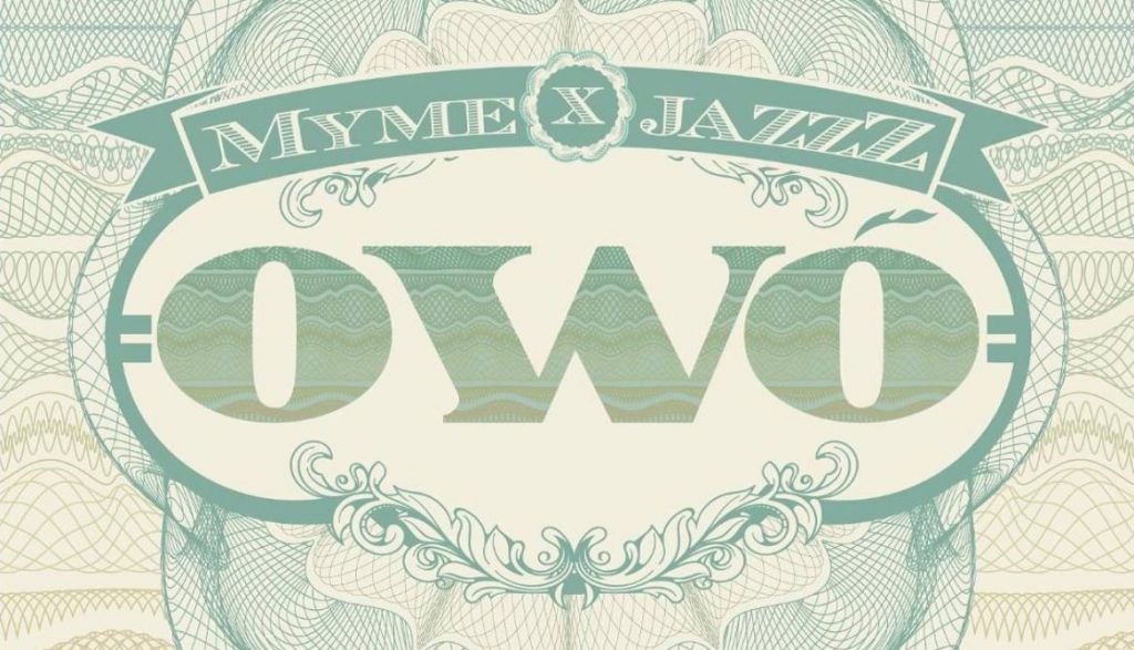 Owo - JazzZ and Myme