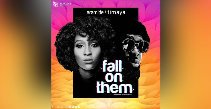 Aramide timaya fall on them