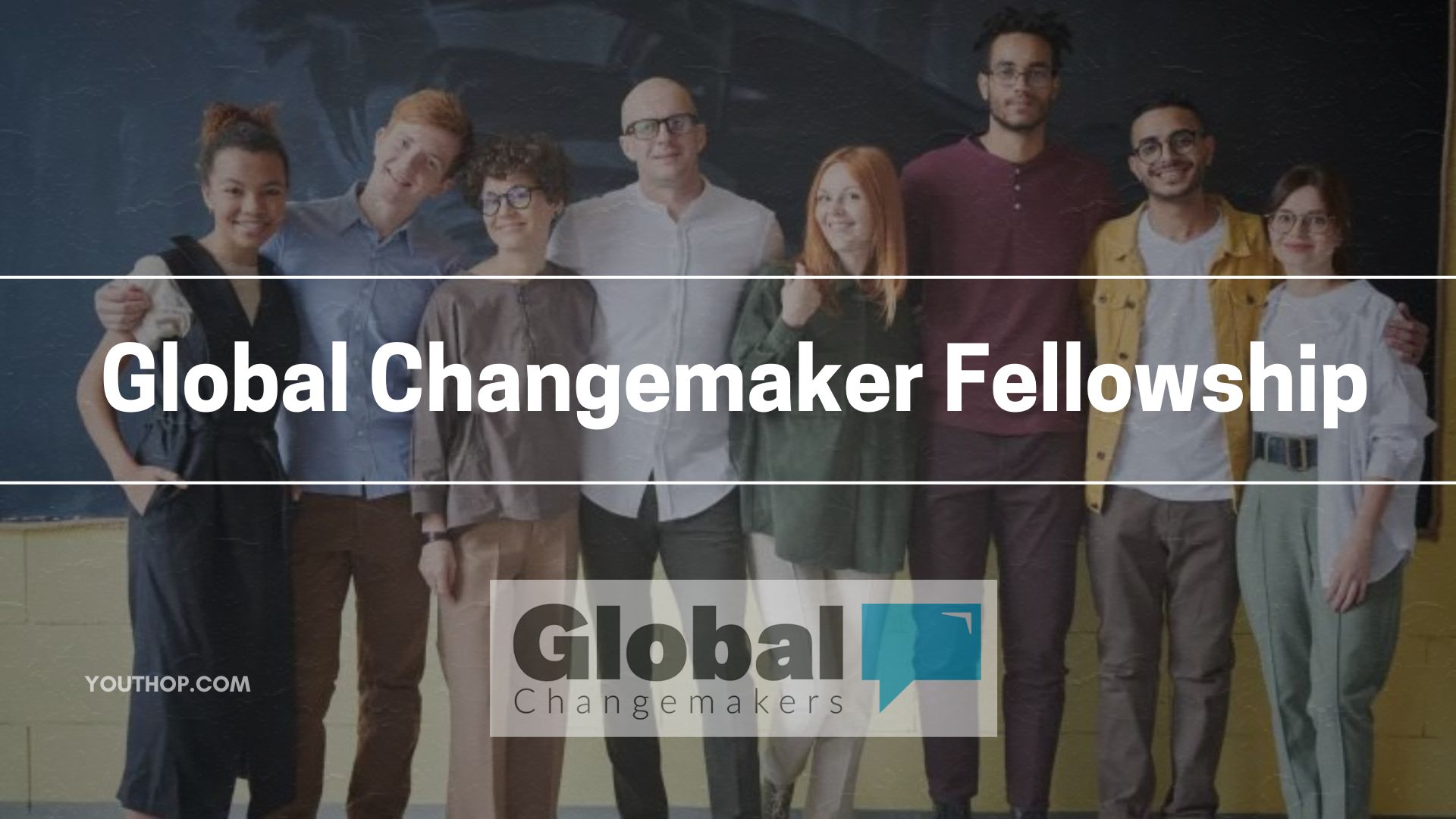 Global Changemaker Fellowship