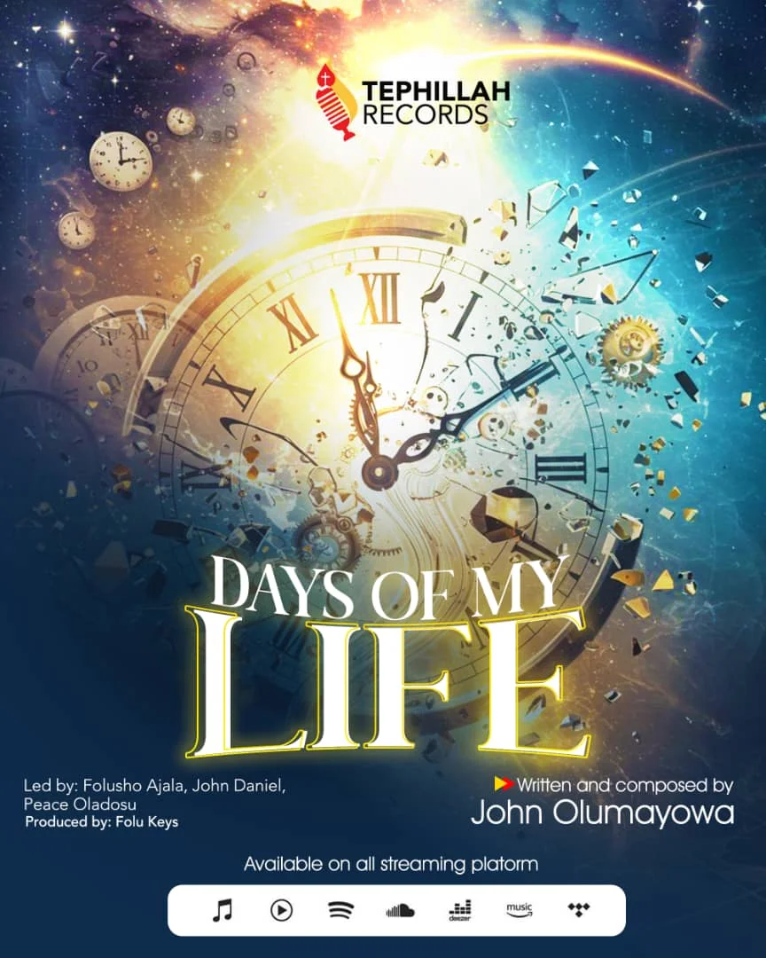Days of My Life” by John Olumayowa